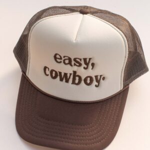 Easy, Cowboy. Trucker Hat