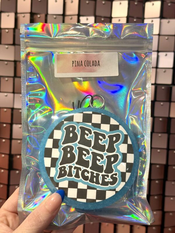 Beep Beep Bitches Freshie